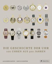 Die Geschichte der Uhr Barter, Alexander/Schnipper, Daryn 9783791379760