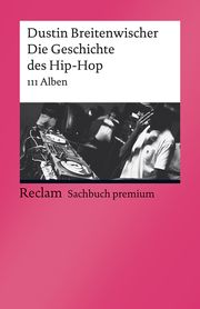Die Geschichte des Hip-Hop Breitenwischer, Dustin 9783150196779