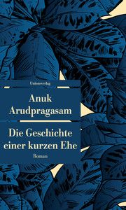Die Geschichte einer kurzen Ehe Arudpragasam, Anuk 9783293208254