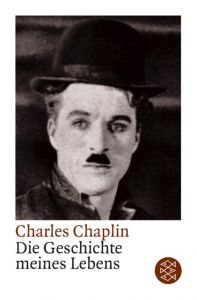Die Geschichte meines Lebens Chaplin, Charles 9783596140619