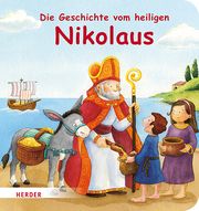 Die Geschichte vom heiligen Nikolaus (Pappbilderbuch) Carolin Görtler 9783451715648