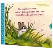 Die Geschichte vom kleinen Siebenschläfer, der seine Schnuffeldecke verloren hatte Bohlmann, Sabine 9783522459914