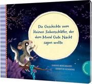 Die Geschichte vom kleinen Siebenschläfer, der dem Mond Gute Nacht sagen wollte Bohlmann, Sabine 9783522460149