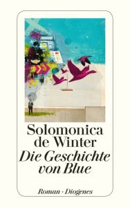 Die Geschichte von Blue de Winter, Solomonica 9783257243345