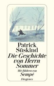 Die Geschichte von Herrn Sommer Süskind, Patrick/Sempé, Jean-Jacques 9783257226645
