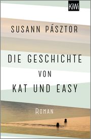 Die Geschichte von Kat und Easy Pásztor, Susann 9783462003642