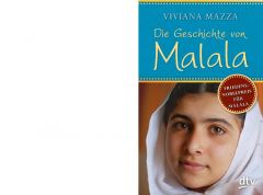Die Geschichte von Malala Mazza, Viviana 9783423716048