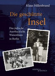 Die geschützte Insel Hillenbrand, Klaus 9783955656492