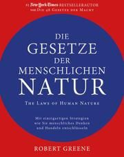 Die Gesetze der menschlichen Natur - The Laws of Human Nature Greene, Robert 9783959722308