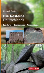 Die Gesteine Deutschlands Becker, Heinrich 9783494016849