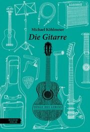 Die Gitarre Köhlmeier, Michael 9783701735891