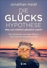 Die Glückshypothese Haidt, Jonathan 9783867312561