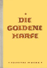 Die goldene Harfe Muche, Felicitas 9783927186057