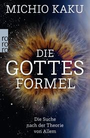 Die Gottes-Formel Kaku, Michio 9783499005756