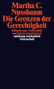 Die Grenzen der Gerechtigkeit Nussbaum, Martha C 9783518297056