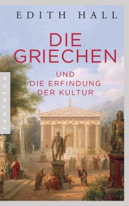 Die Griechen Hall, Edith 9783570553817