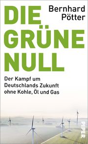 Die Grüne Null Pötter, Bernhard 9783492070881