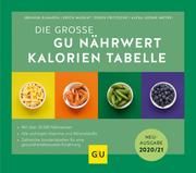 Die große GU Nährwert-Kalorien-Tabelle Elmadfa, Ibrahim/Muskat, Erich/Fritzsche, Doris u a 9783833871214