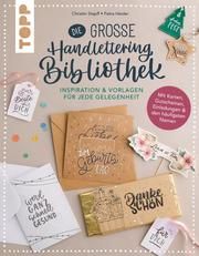 Die große Handlettering-Bibliothek - Inspiration & Vorlagen für jede Gelegenheit Heider, Petra/Stapff, Christin 9783772447860