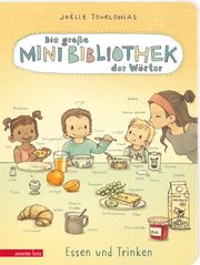 Die große Mini-Bibliothek der Wörter - Essen und Trinken Tourlonias, Joëlle 9783219119923