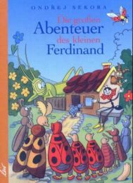 Die großen Abenteuer des kleinen Ferdinand Sekora, Ondrej 9783928885225