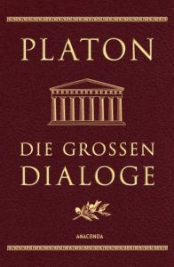 Die großen Dialoge Platon 9783730603550