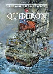 Die Großen Seeschlachten 19 - Quiberon 1759 Delitte, Jean-Yves 9783948057794