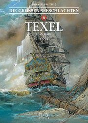 Die Großen Seeschlachten 6 - Texel 1694 Delitte, Jean-Yves 9783945270752