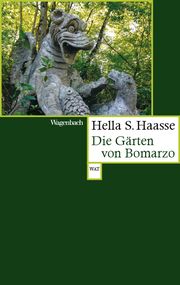 Die Gärten von Bomarzo Haasse, Hella S 9783803128300