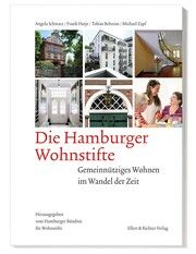 Die Hamburger Wohnstifte Schwarz, Angela/Hatje, Frank/Behrens, Tobias 9783831908714