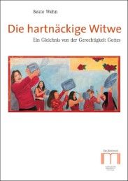 Die hartnäckige Witwe Wehn, Beate 9783940743671