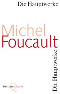 Die Hauptwerke Foucault, Michel 9783518420089