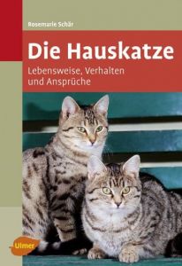 Die Hauskatze Schär, Rosemarie 9783800158676
