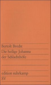 Die Heilige Johanna der Schlachthöfe Brecht, Bertolt 9783518101131