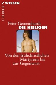 Die Heiligen Gemeinhardt, Peter 9783406587986
