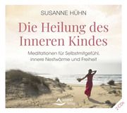 Die Heilung des Inneren Kindes Hühn, Susanne 9783843484442