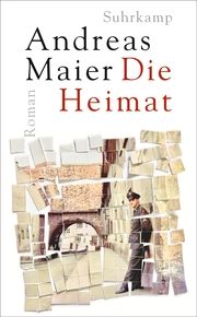 Die Heimat Maier, Andreas 9783518474235