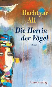 Die Herrin der Vögel Ali, Bachtyar 9783293006140