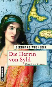 Die Herrin von Syld Wucherer, Bernhard 9783839225547
