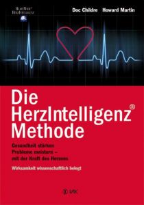 Die HerzIntelligenz(R)-Methode Childre, Doc/Martin, Howard 9783867310666