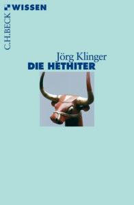 Die Hethiter Klinger, Jörg 9783406536250