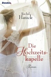 Die Hochzeitskapelle Hauck, Rachel 9783865069344