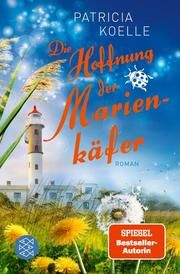 Die Hoffnung der Marienkäfer Koelle, Patricia 9783596706259