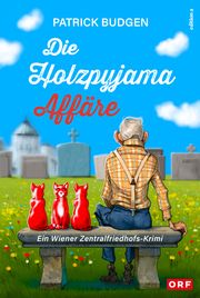 Die Holzpyjama-Affäre Budgen, Patrick 9783990016831