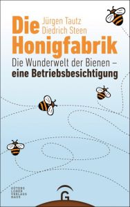 Die Honigfabrik Tautz, Jürgen/Steen, Diedrich 9783579086699