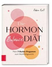 Die Hormon-Balance-Diät Kieß, Rabea 9783965841079