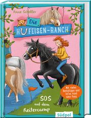 Die Hufeisen-Ranch - SOS im Reitercamp Scheller, Anne 9783943086904