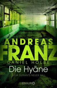 Die Hyäne Franz, Andreas/Holbe, Daniel 9783426513750
