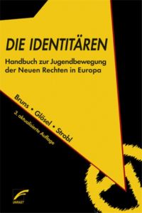 Die Identitären Bruns, Julian/Glösel, Kathrin/Strobl, Natascha 9783897712249