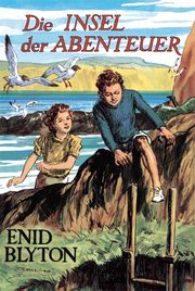 Die Insel der Abenteuer Blyton, Enid 9783946842439